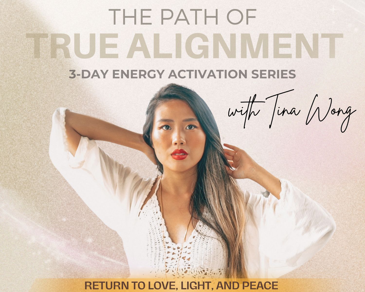 The Path Of True Alignment (3-Day Energy Activation Series With Tina W ...
